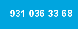 931 036 33 68 931 036 33 68